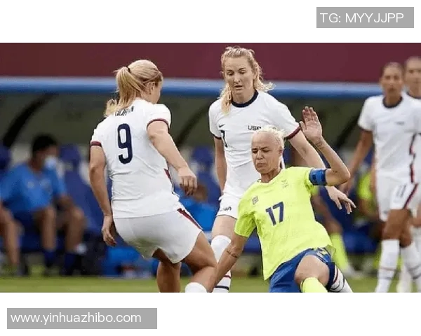 瑞典女足与美国女足巅峰对决展现女子足球魅力与实力的较量