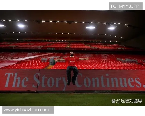 萨拉赫带领利物浦重返巅峰之路的传奇故事与奋斗历程